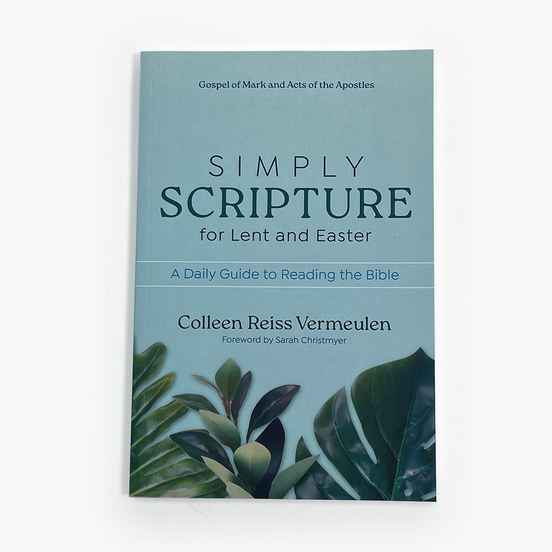 Simply Scripture for Lent and Easter: A Daily Guide to Reading the Bible