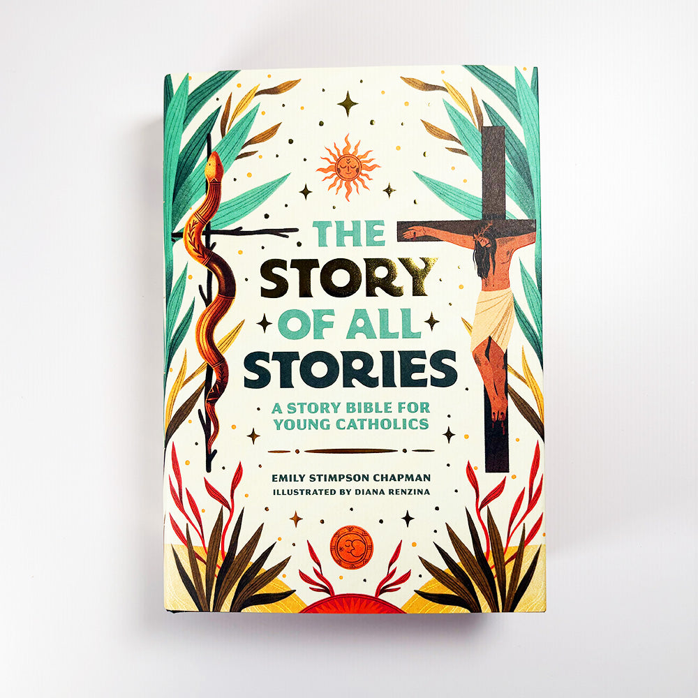 The Story of All Stories: A Story Bible for Young Catholics