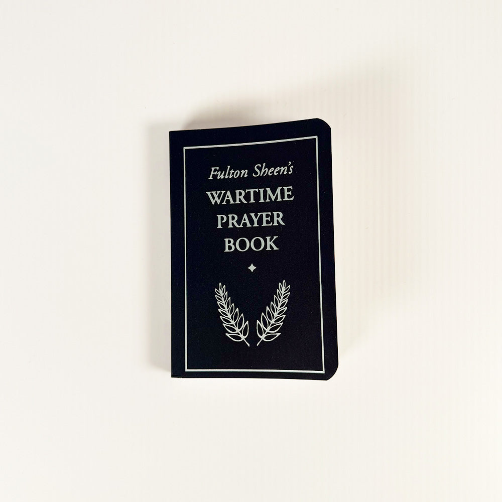 Fulton Sheen’s Wartime Prayer Book