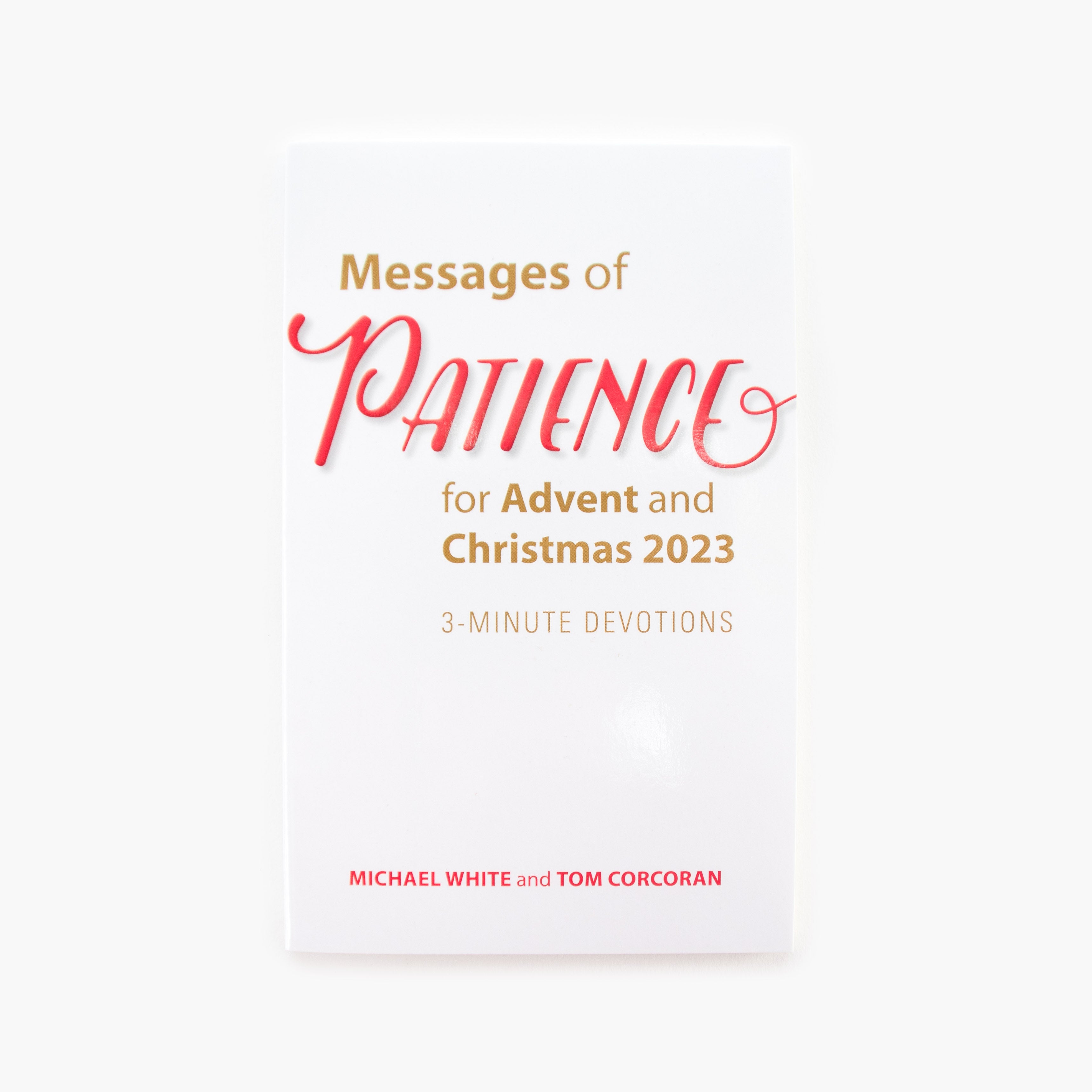 Messages of Patience for Advent and Christmas: 3-Minute Devotions