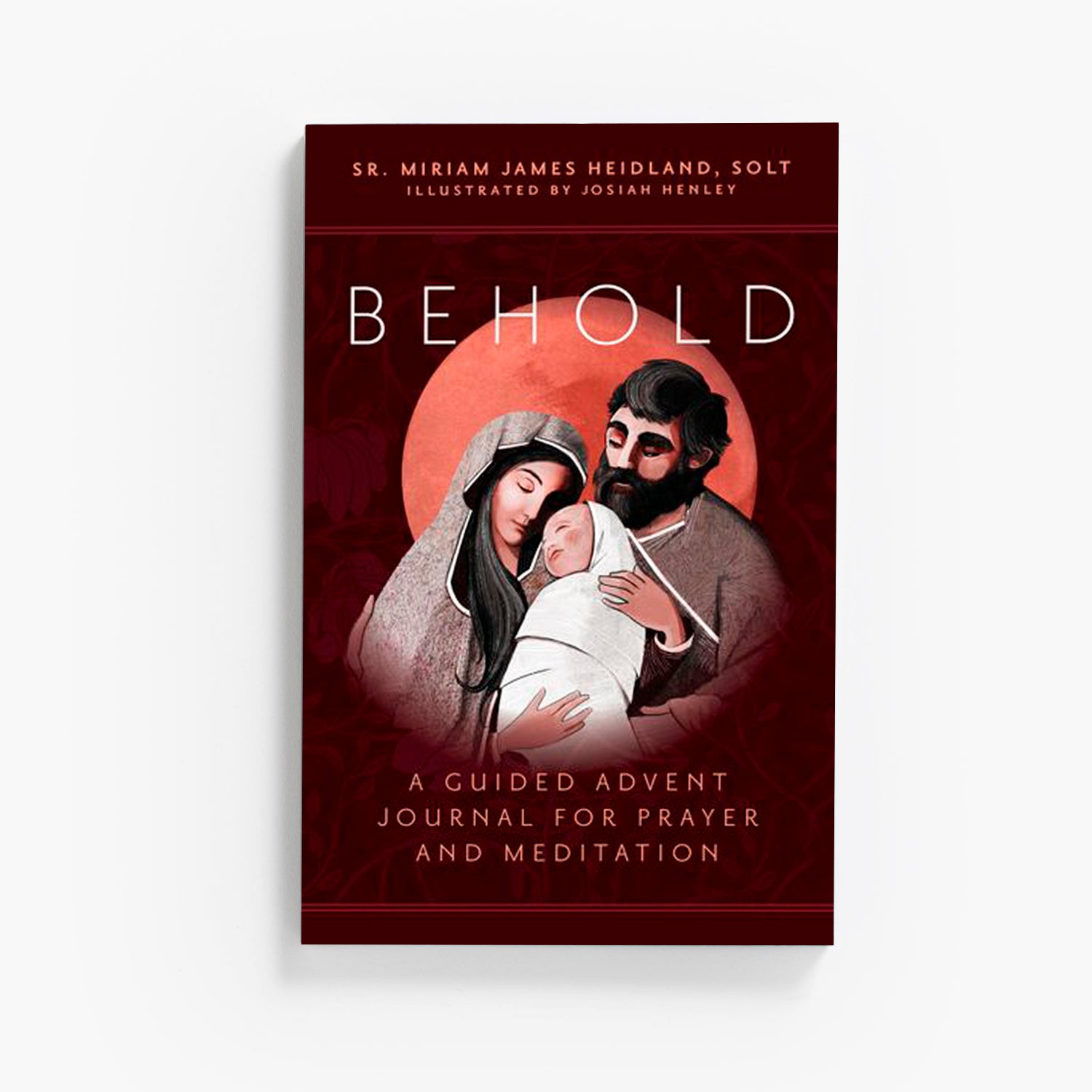 Behold: A Guided Advent Journal for Prayer and Meditation