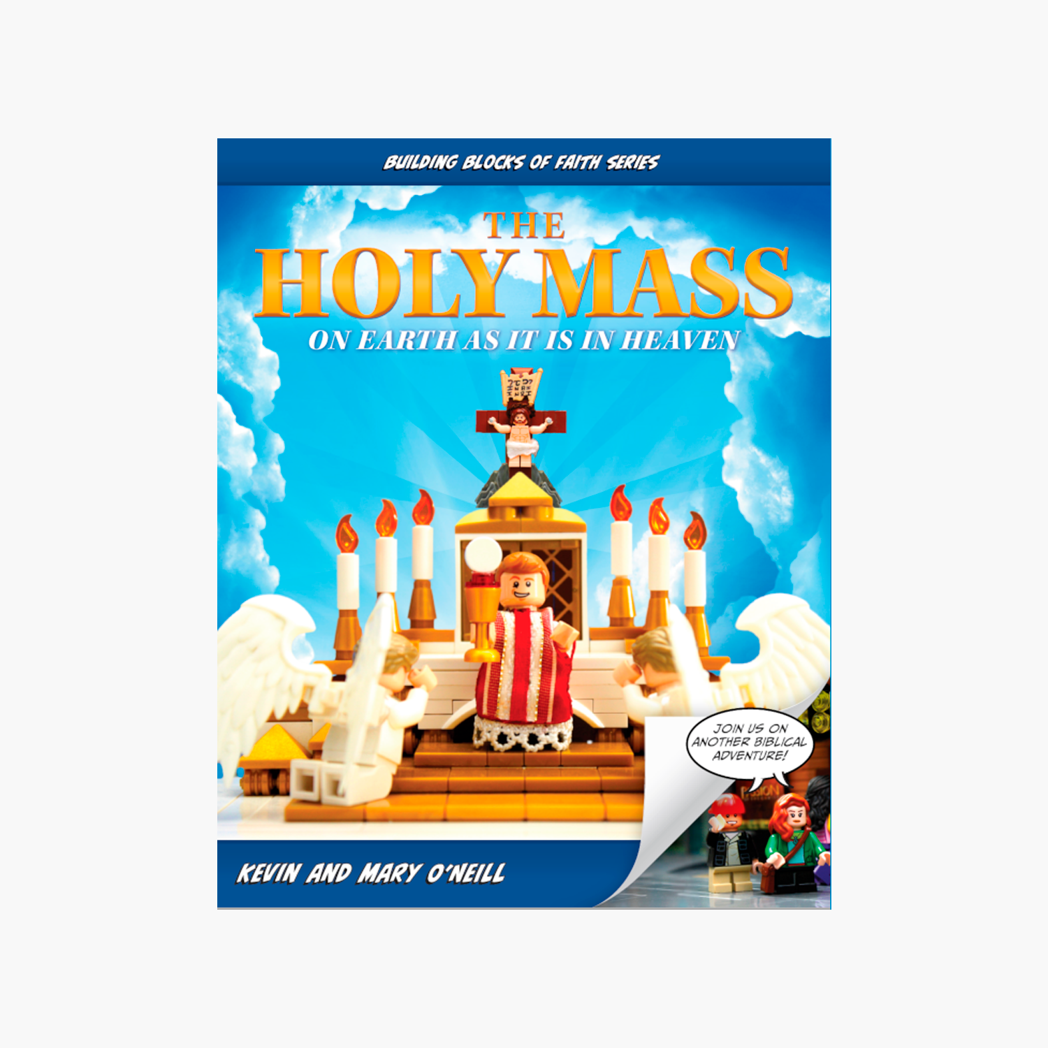 The Holy Mass: On Earth as it is in Heaven