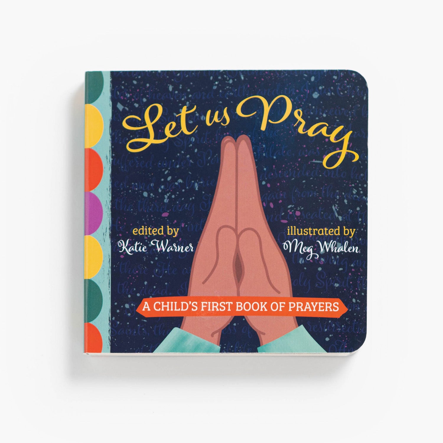 Let Us Pray: A Child's First Book of Prayers