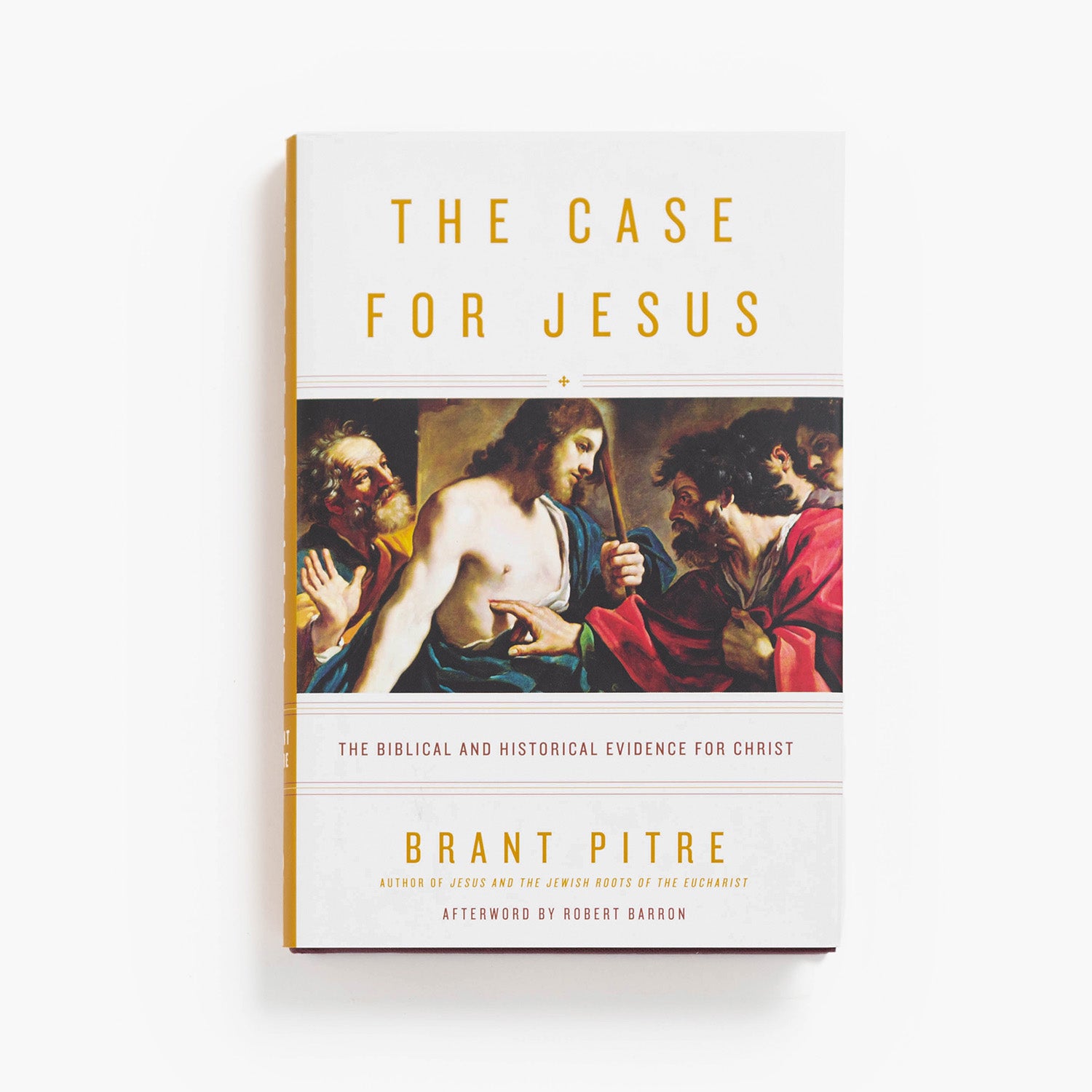 The Case for Jesus: The Biblical and Historical Evidence for Christ