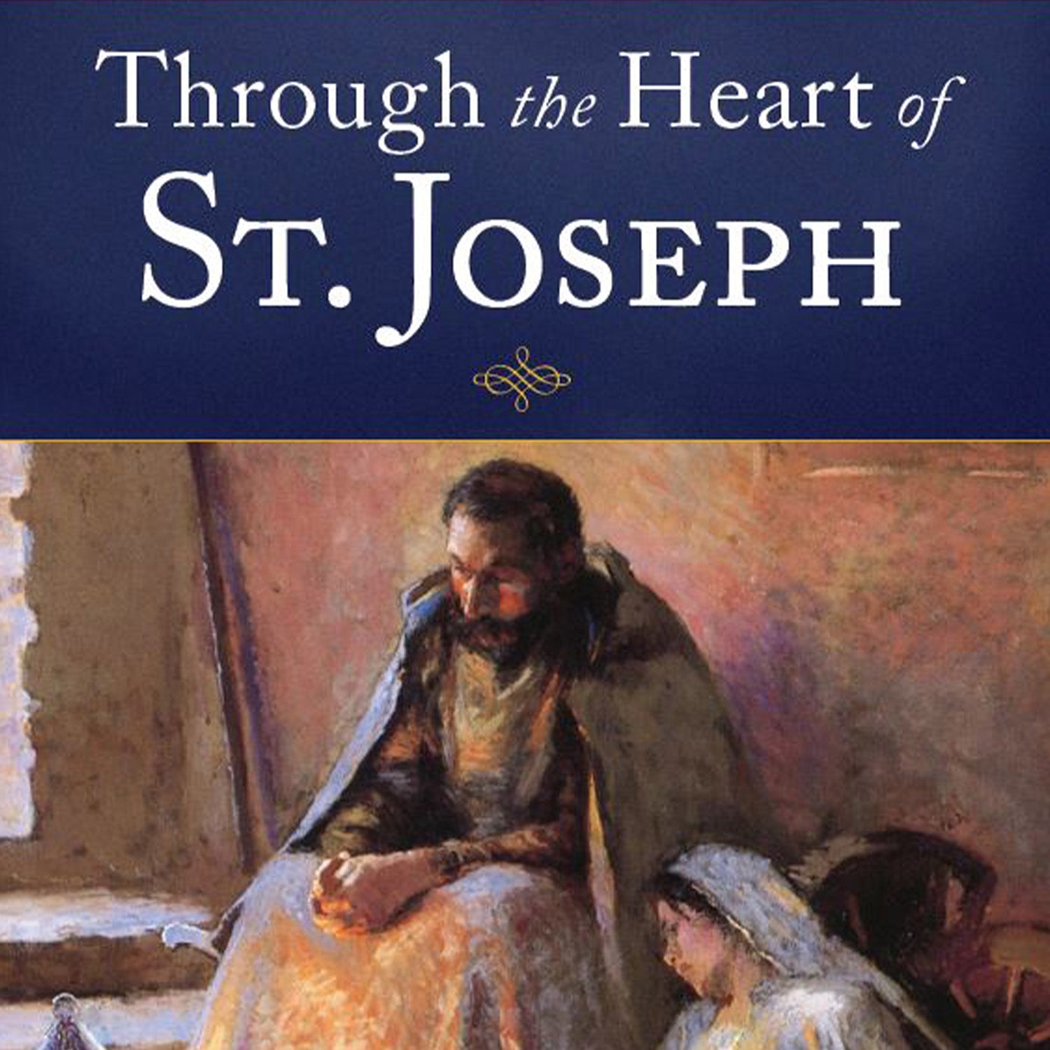 Through the Heart of St. Joseph