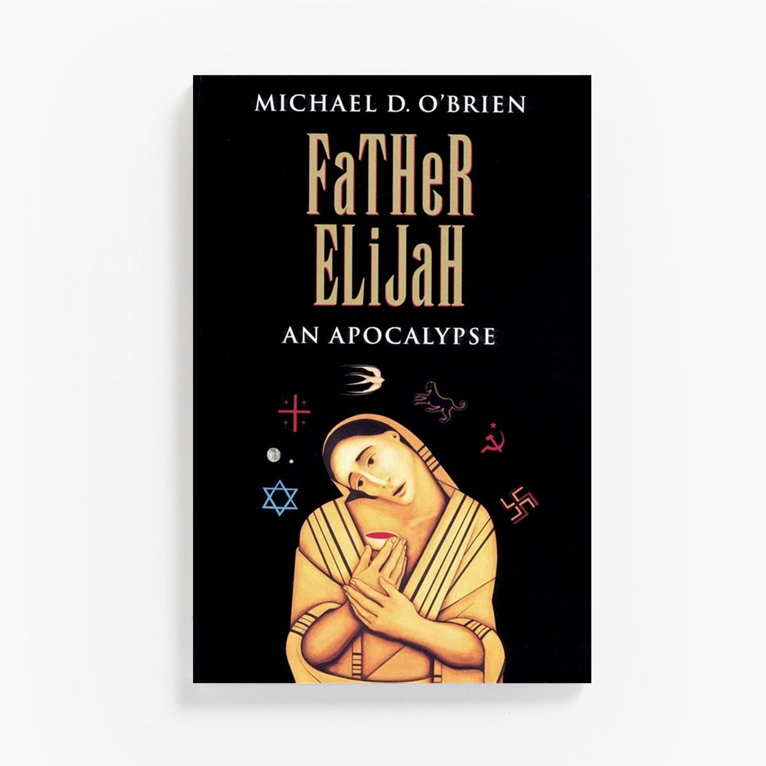 Father Elijah: An Apocalypse