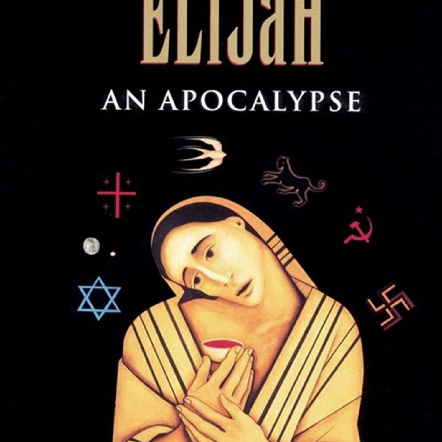 Father Elijah: An Apocalypse