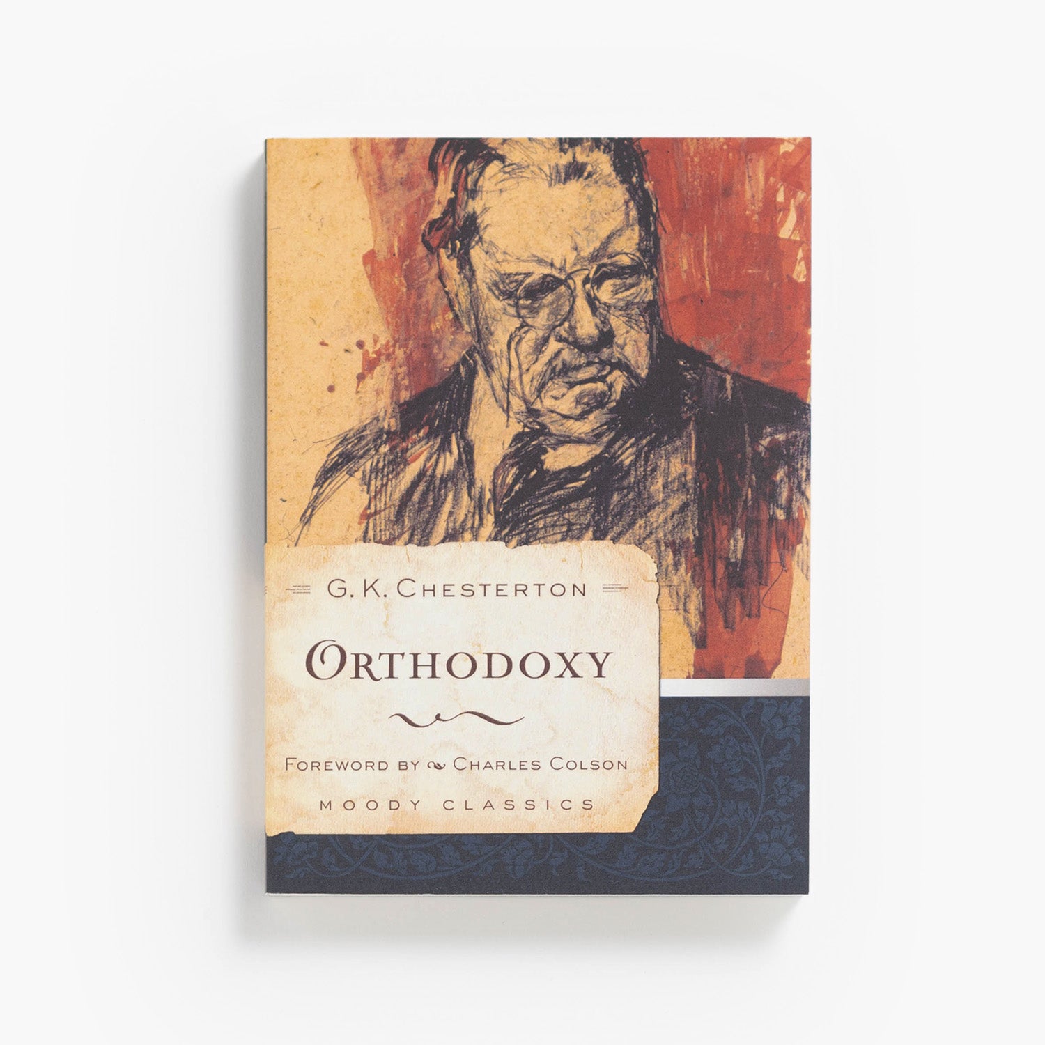 Orthodoxy by G.K. Chesterton