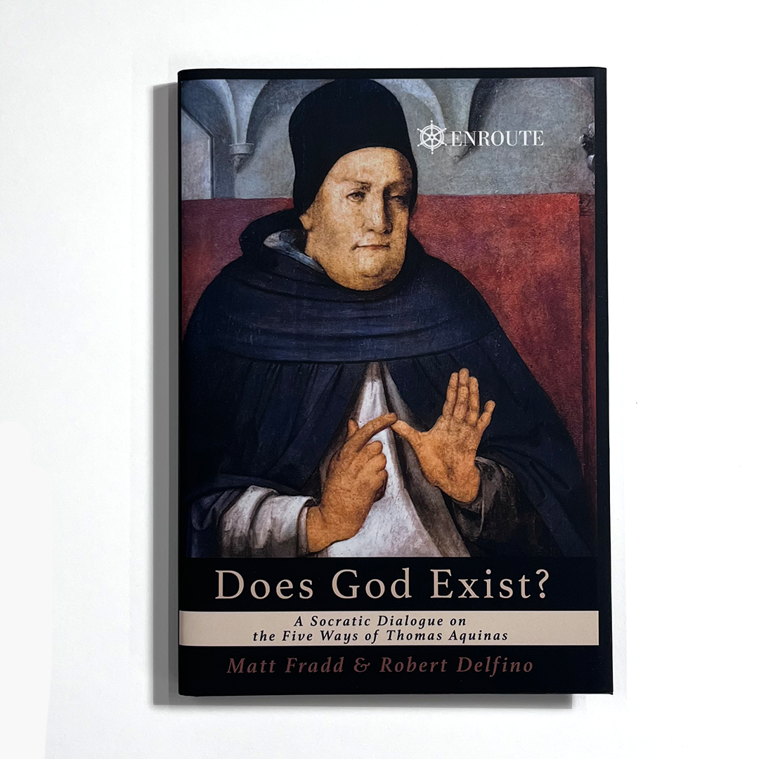 Does God Exist? A Socratic Dialogue on the Five Ways of Thomas Aquinas