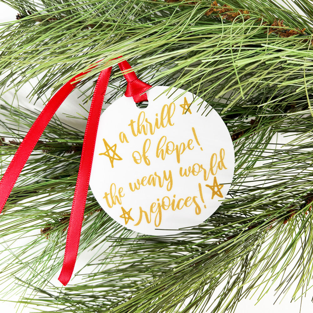A Thrill of Hope Christmas Ornament