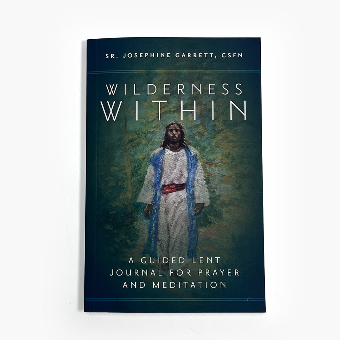 Wilderness Within: A Guided Lent Journal for Prayer and Meditation