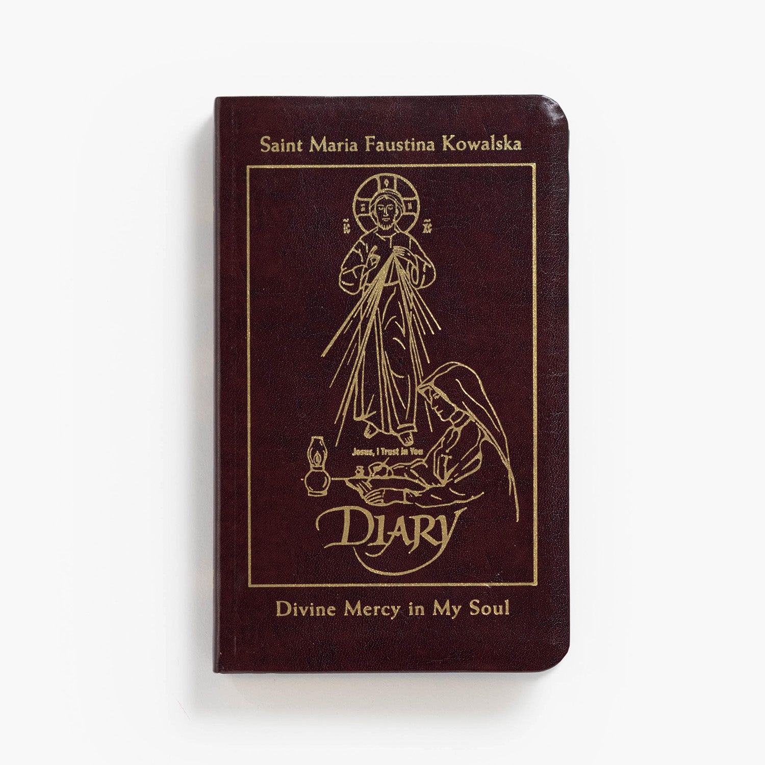 Divine Mercy in My Soul: The Diary of St. Faustina Kowalska