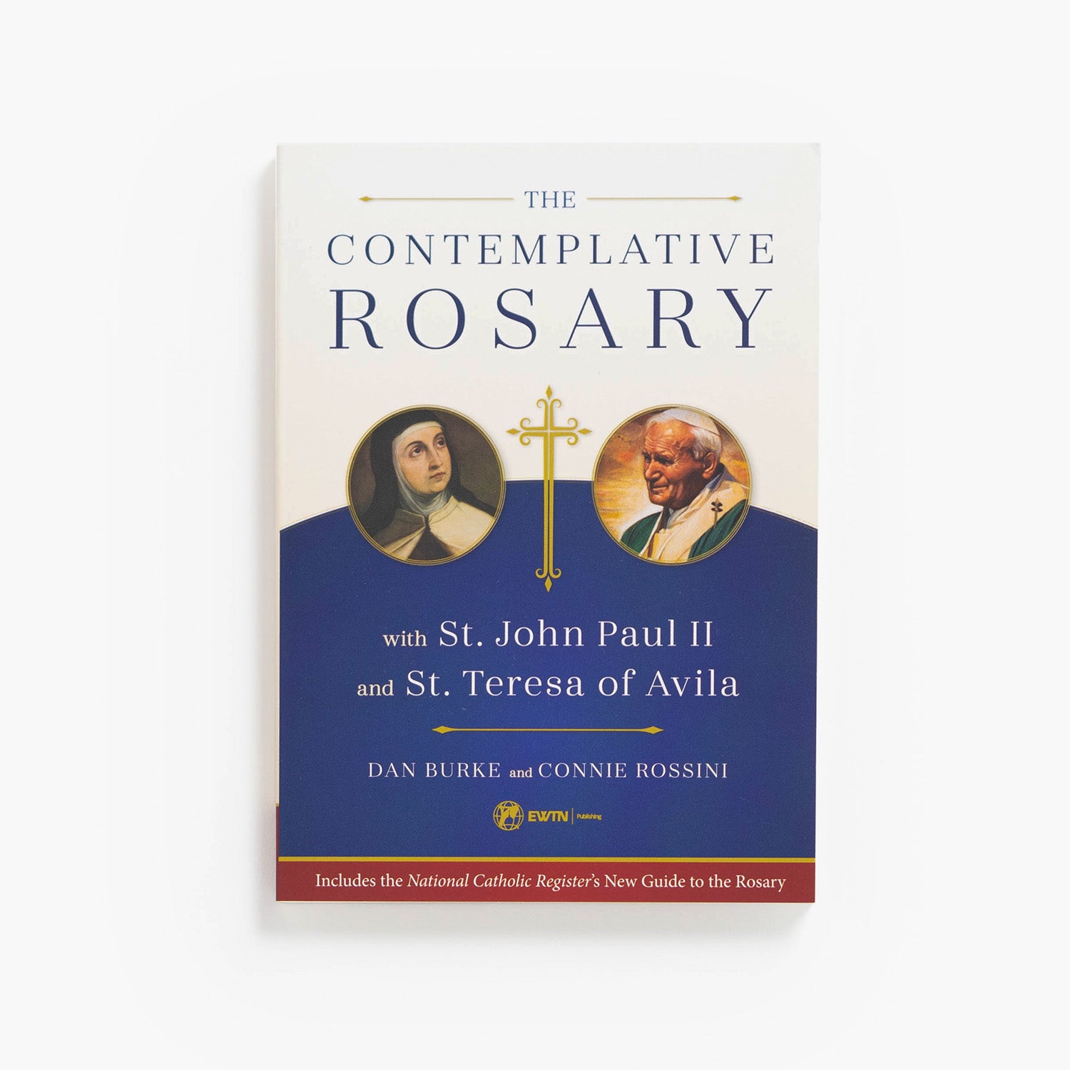 The Contemplative Rosary with St. John Paul II and St. Teresa of Avila